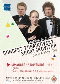 Brahms Trio – Tchaïkovsky, Shostakovitch. Le dimanche 17 novembre 2013 à Venelles. Bouches-du-Rhone.  17H00